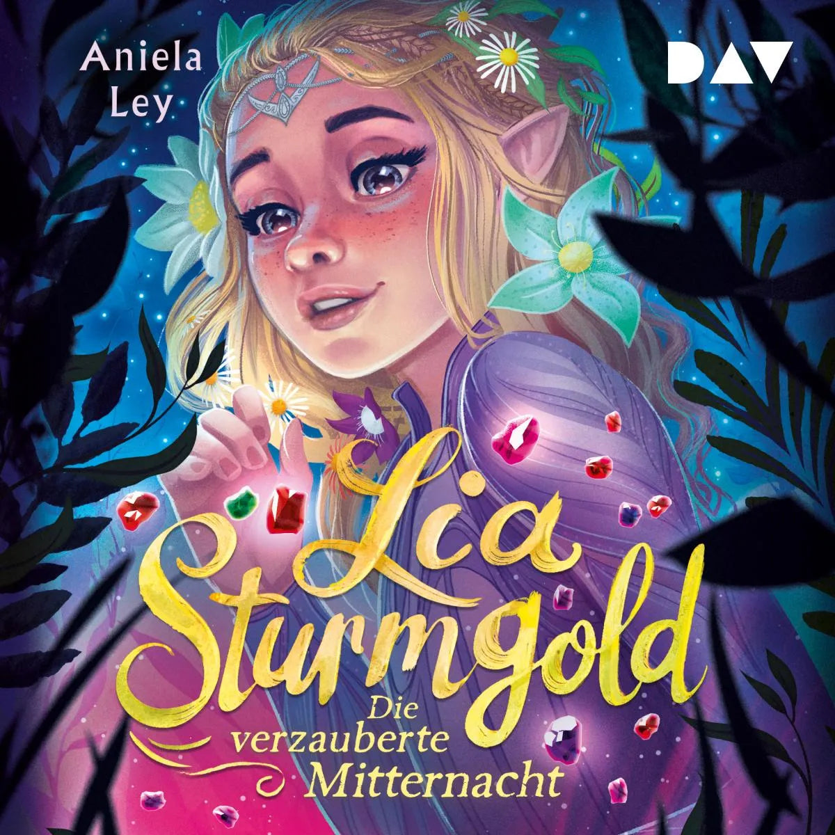 Cover: Lia Sturmgold - Teil 4: Die verzauberte Mitternacht (Hörbuch Download) von Aniela Ley