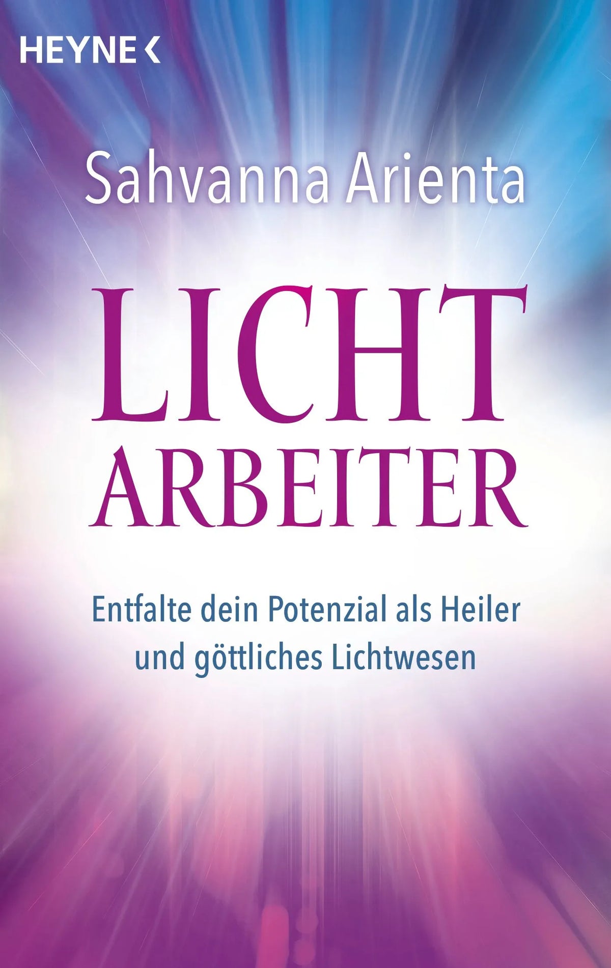 Cover: Lichtarbeiter (Taschenbuch) von Sahvanna Arienta