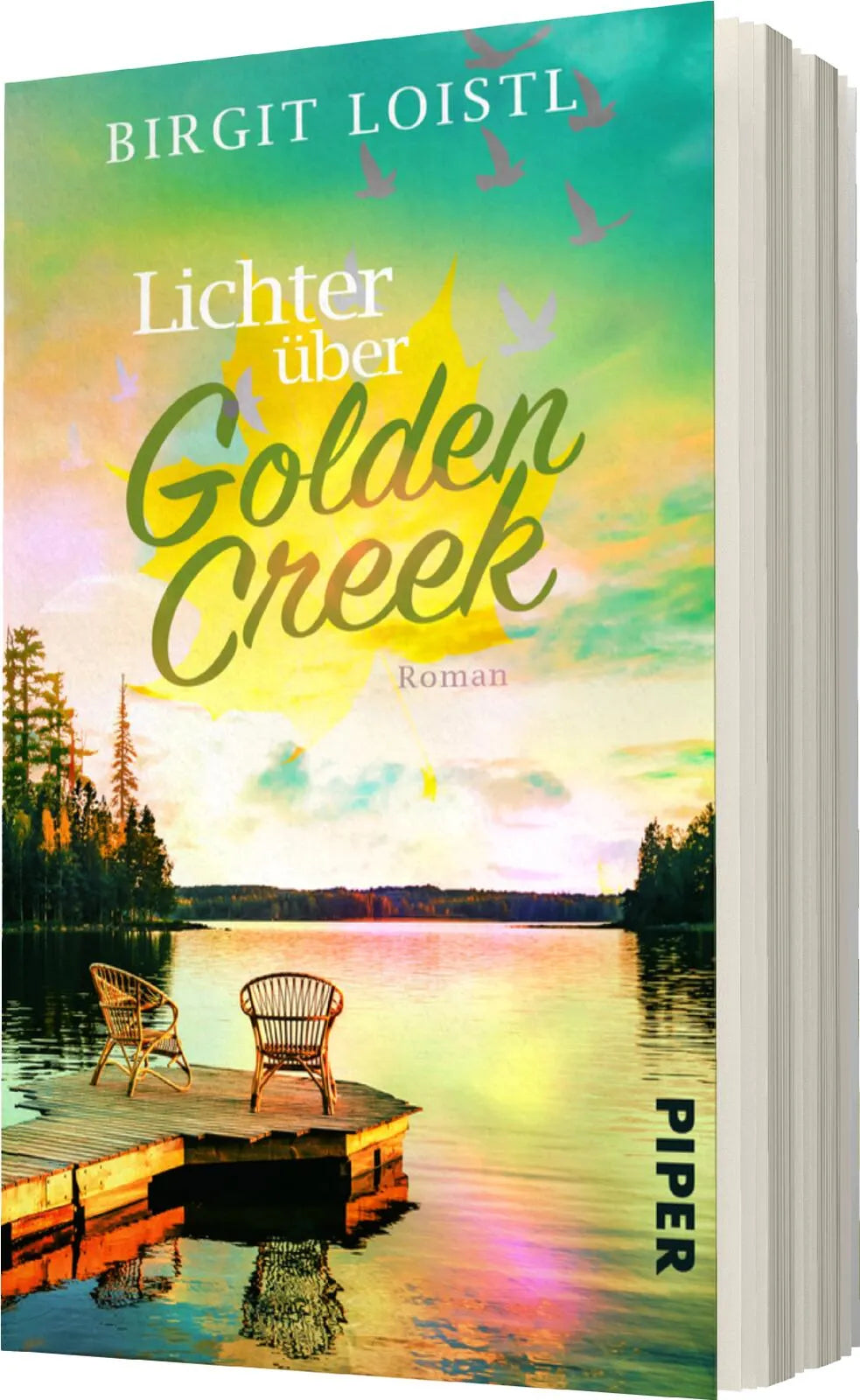 Birgit Loistl - Lichter über Golden Creek