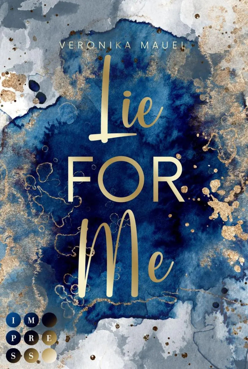 Cover: Lie For Me (E-Book) von Veronika Mauel