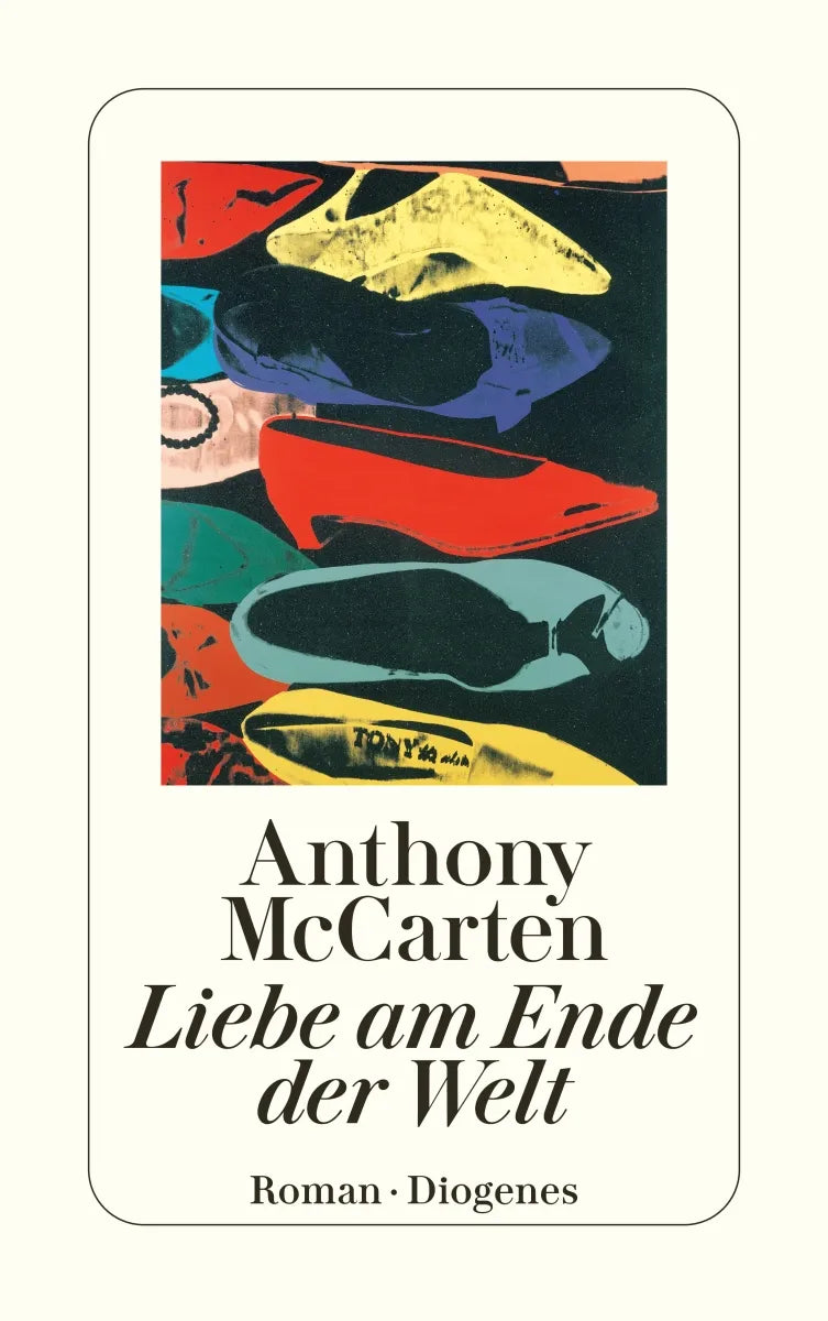 Buchcover von 'Liebe am Ende der Welt' - Taschenbuch von Anthony McCarten