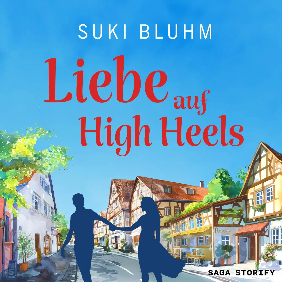 Cover: Liebe auf High Heels (Hörbuch Download) von Suki Bluhm