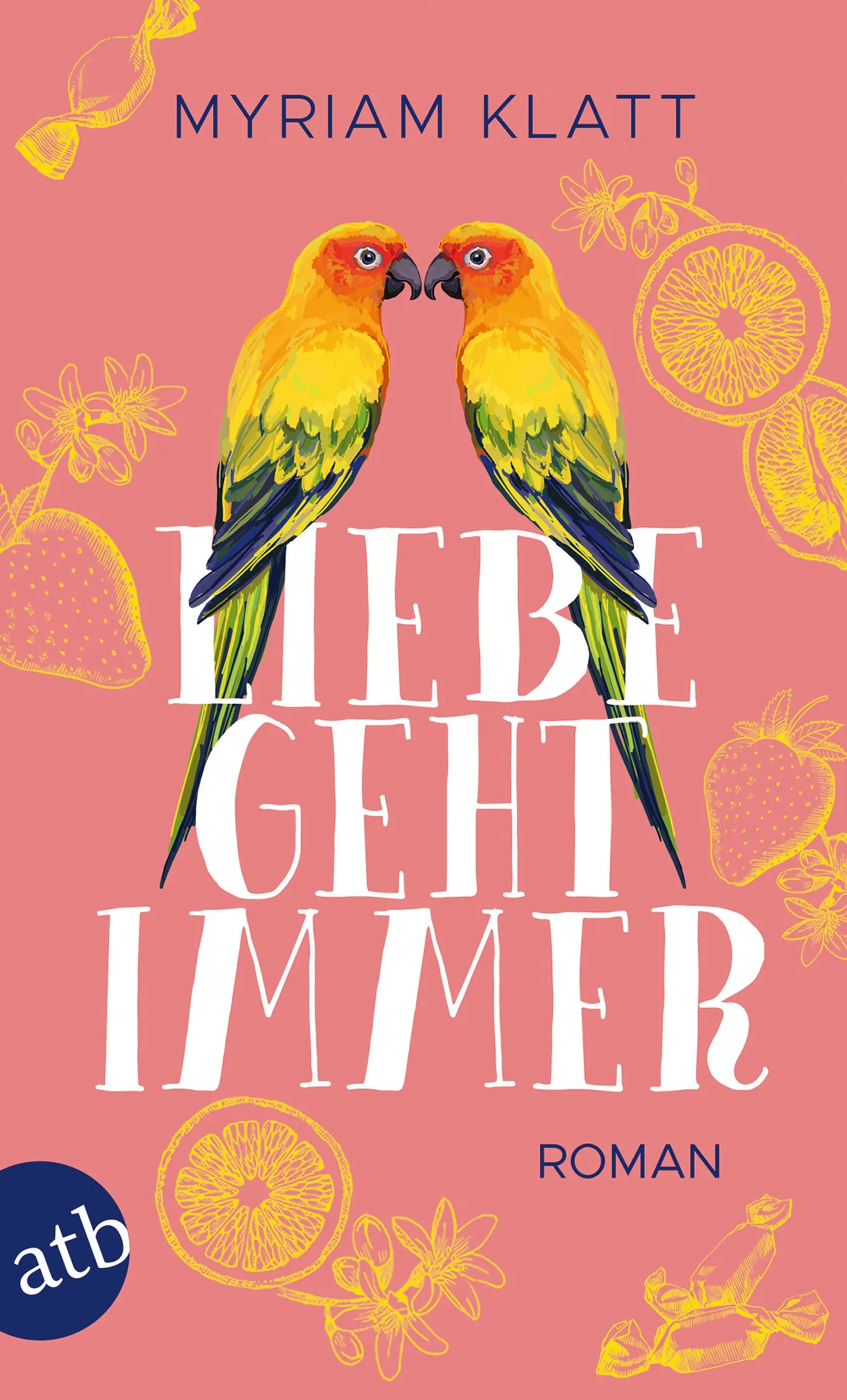 Buchcover von 'Liebe geht immer' - Taschenbuch von Myriam Klatt