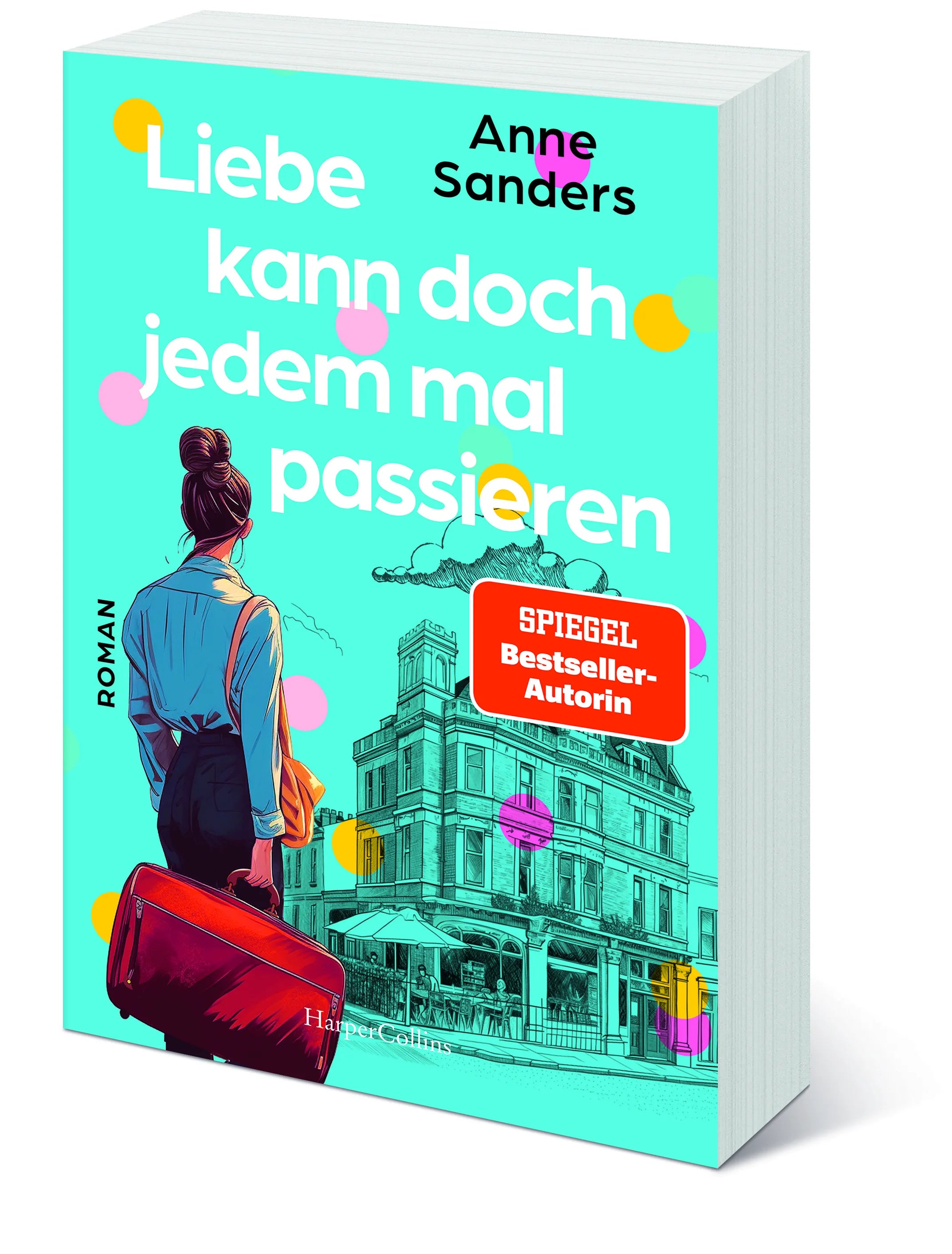 Anne Sanders - Liebe kann doch jedem mal passieren
