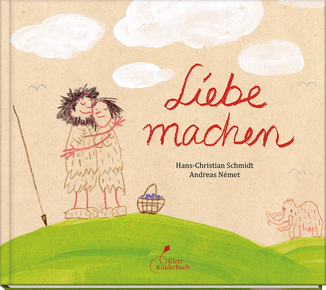 Buchcover von 'Liebe machen' - Gebundene Ausgabe von Hans-Christian Schmidt