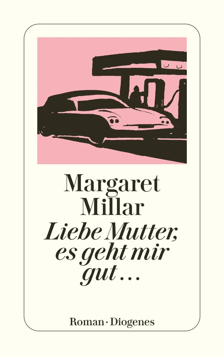Buchcover von 'Liebe Mutter, es geht mir gut…' - Taschenbuch von Margaret Millar