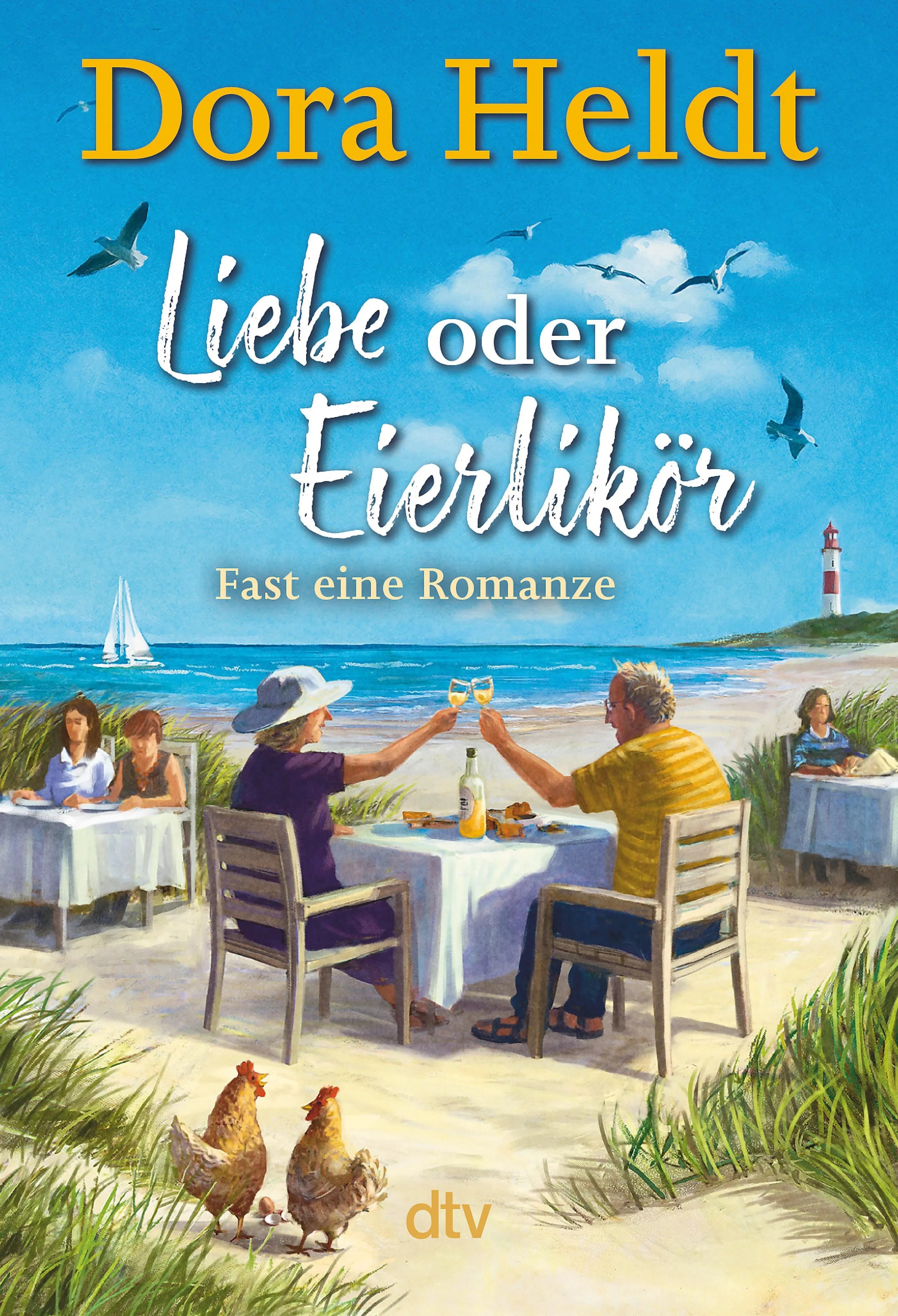 Cover: Liebe oder Eierlikör – Fast eine Romanze (E-Book) von Dora Heldt
