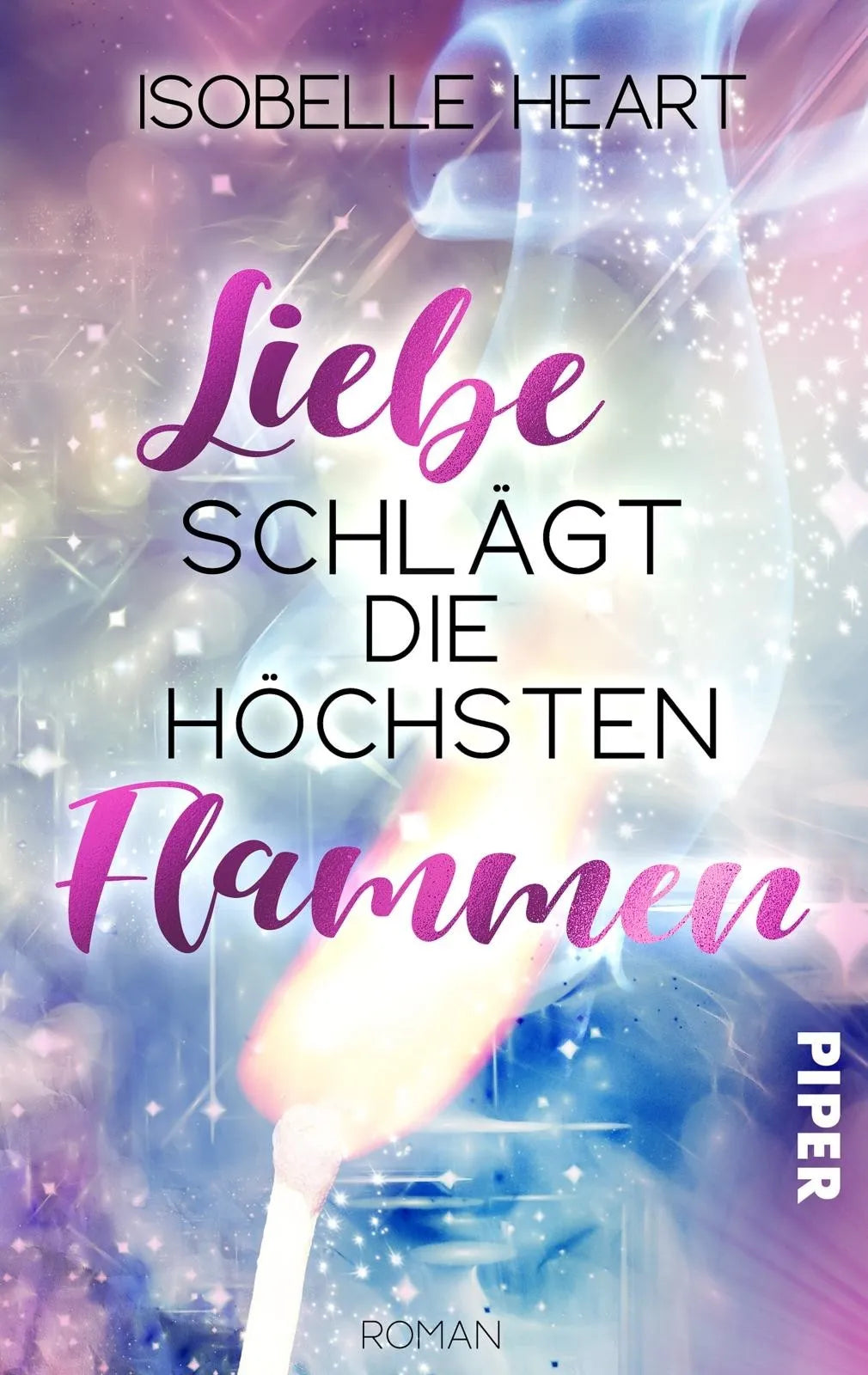 Buchcover von 'Liebe schlägt die höchsten Flammen' - Taschenbuch von Isobelle Heart