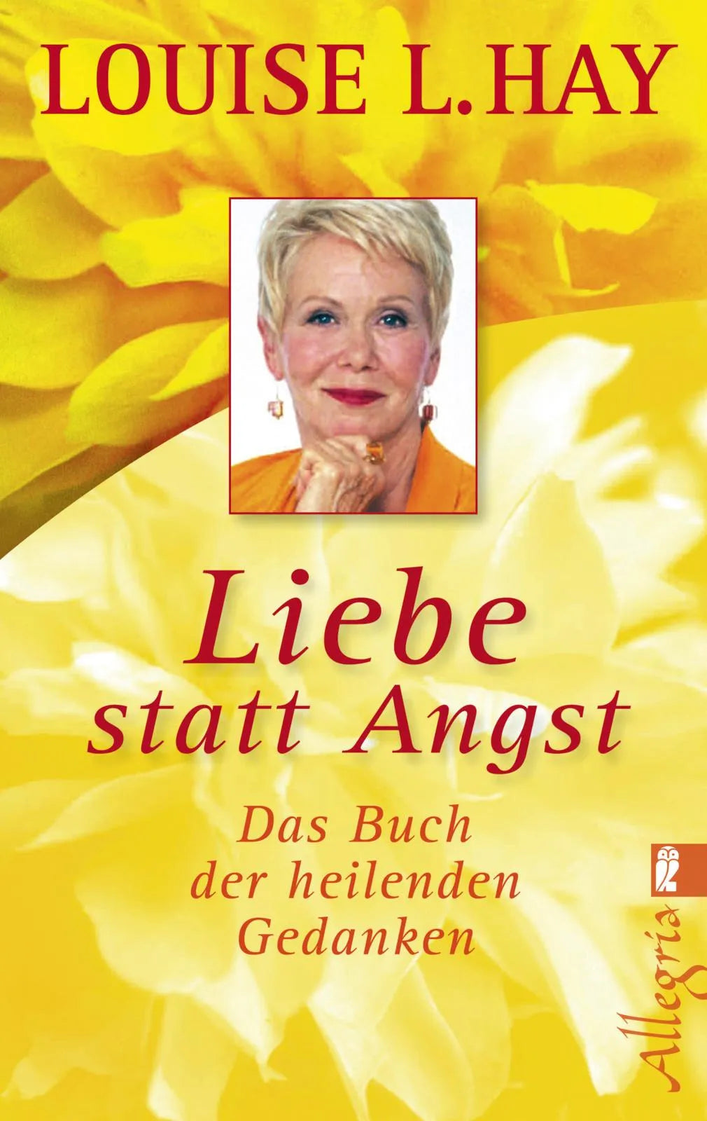 Buchcover von 'Liebe statt Angst' - Taschenbuch von Louise Hay