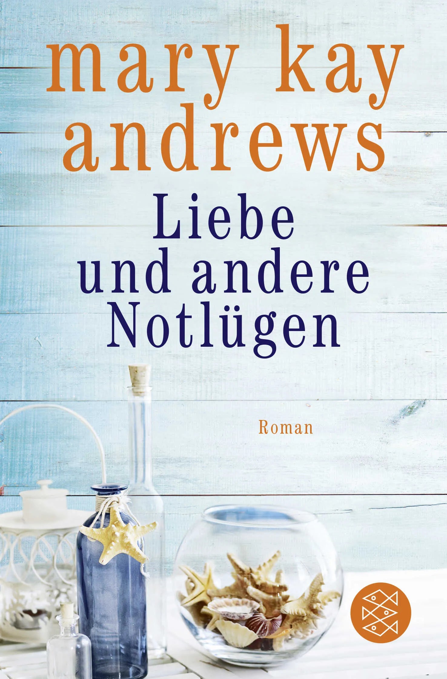 Buchcover von 'Liebe und andere Notlügen' - Taschenbuch von Mary Kay Andrews