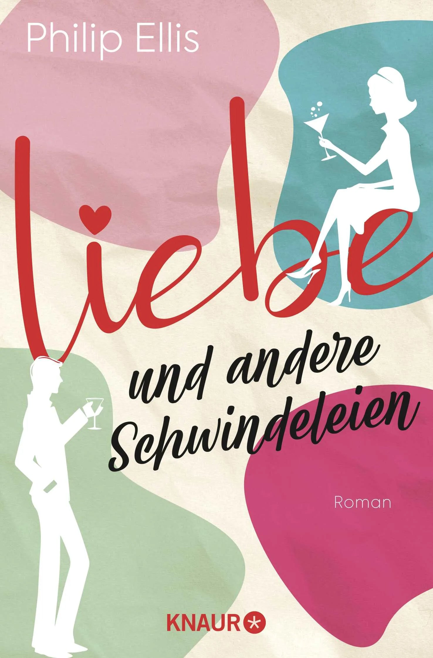 Buchcover von 'Liebe und andere Schwindeleien' - Taschenbuch von Philip Ellis