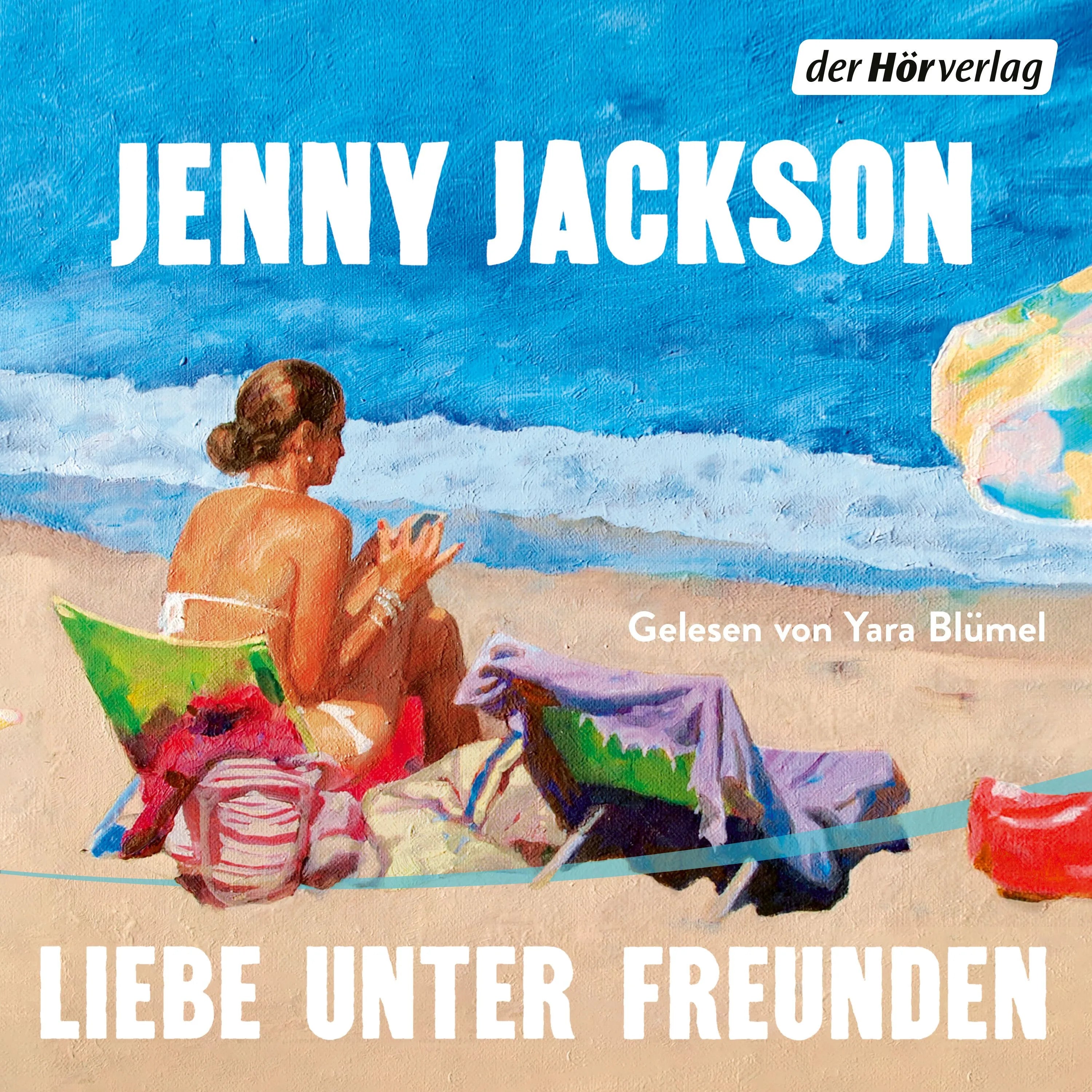 Cover: Liebe unter Freunden (Hörbuch Download) von Jenny Jackson