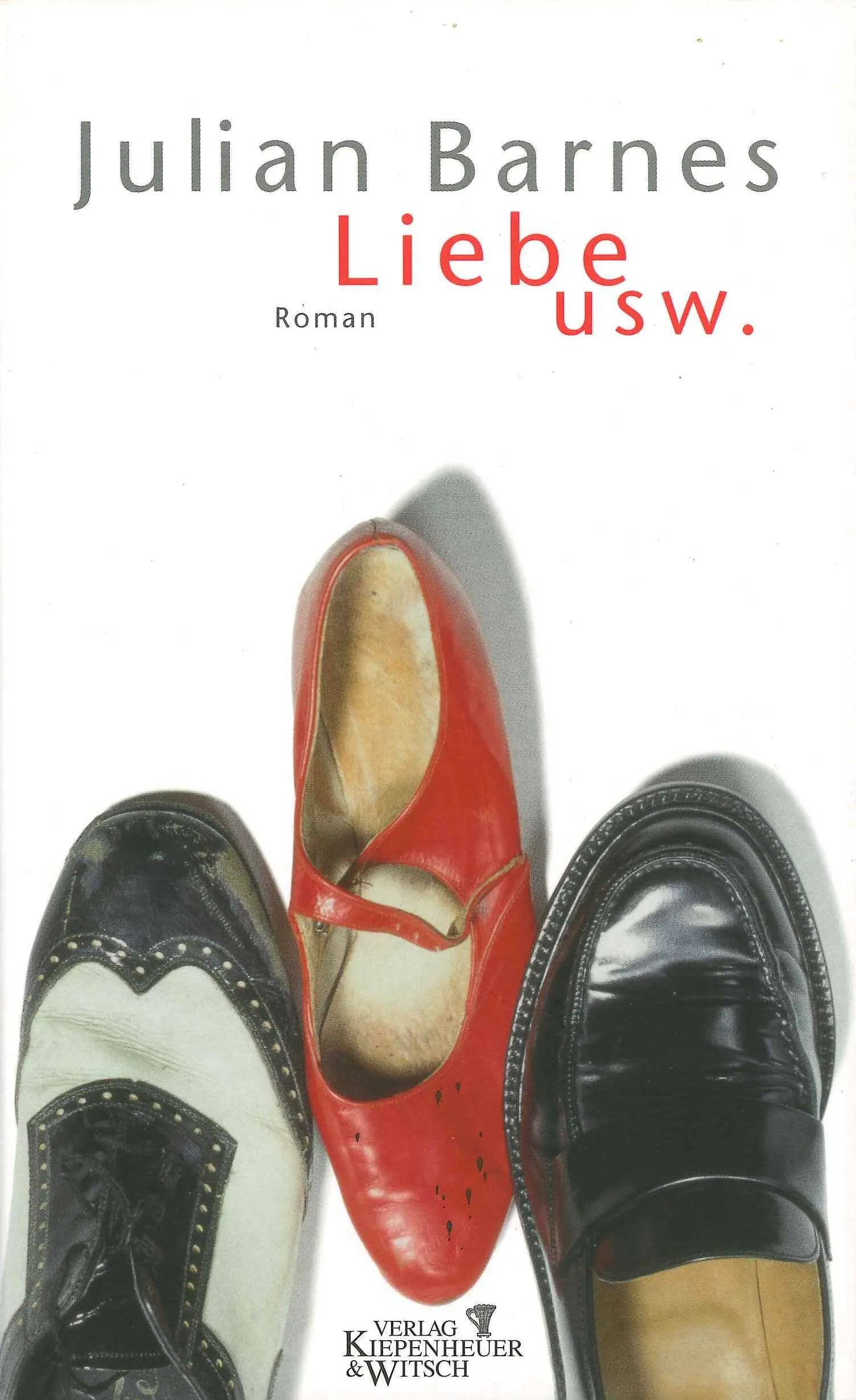 Buchcover von 'Liebe usw.' - Gebundene Ausgabe von Julian Barnes