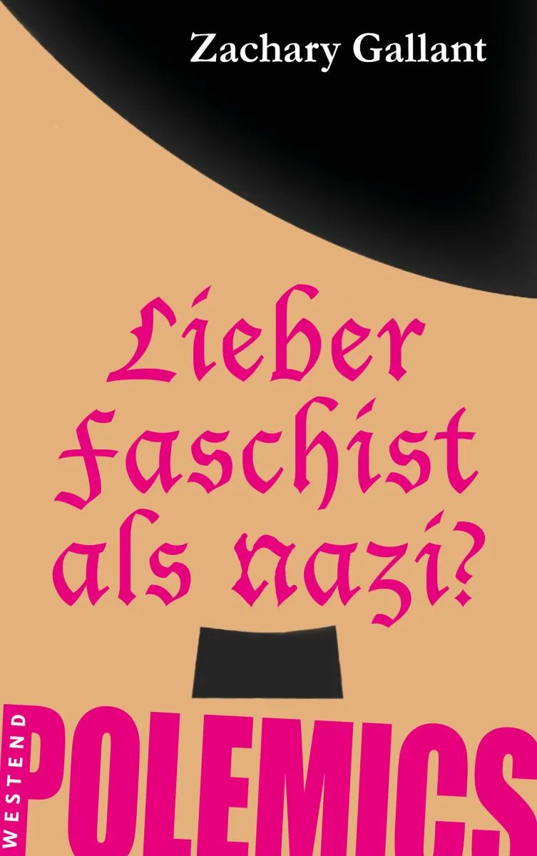 Cover: Lieber Faschist als Nazi? (E-Book) von Zachary Gallant