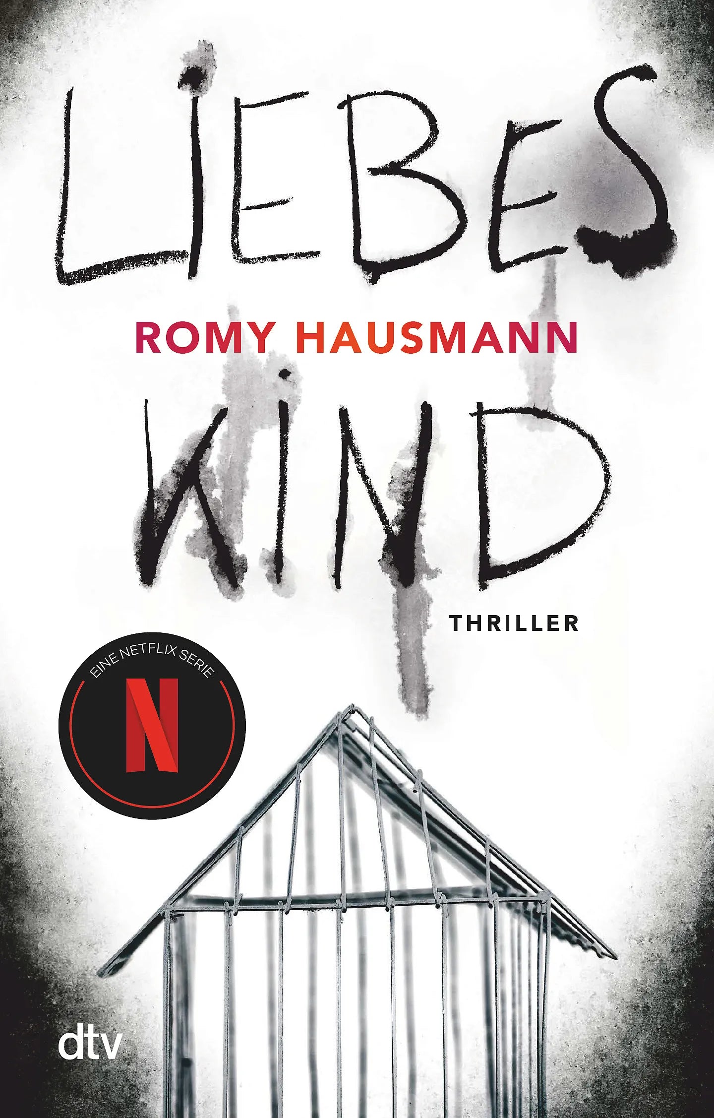 Buchcover von 'Liebes Kind' - Taschenbuch von Romy Hausmann
