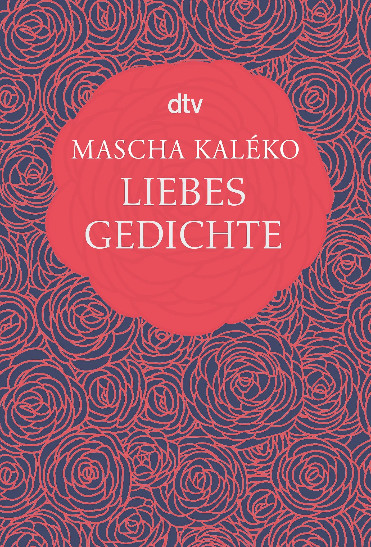 Buchcover von 'Liebesgedichte' - Gebundene Ausgabe von Mascha Kaléko
