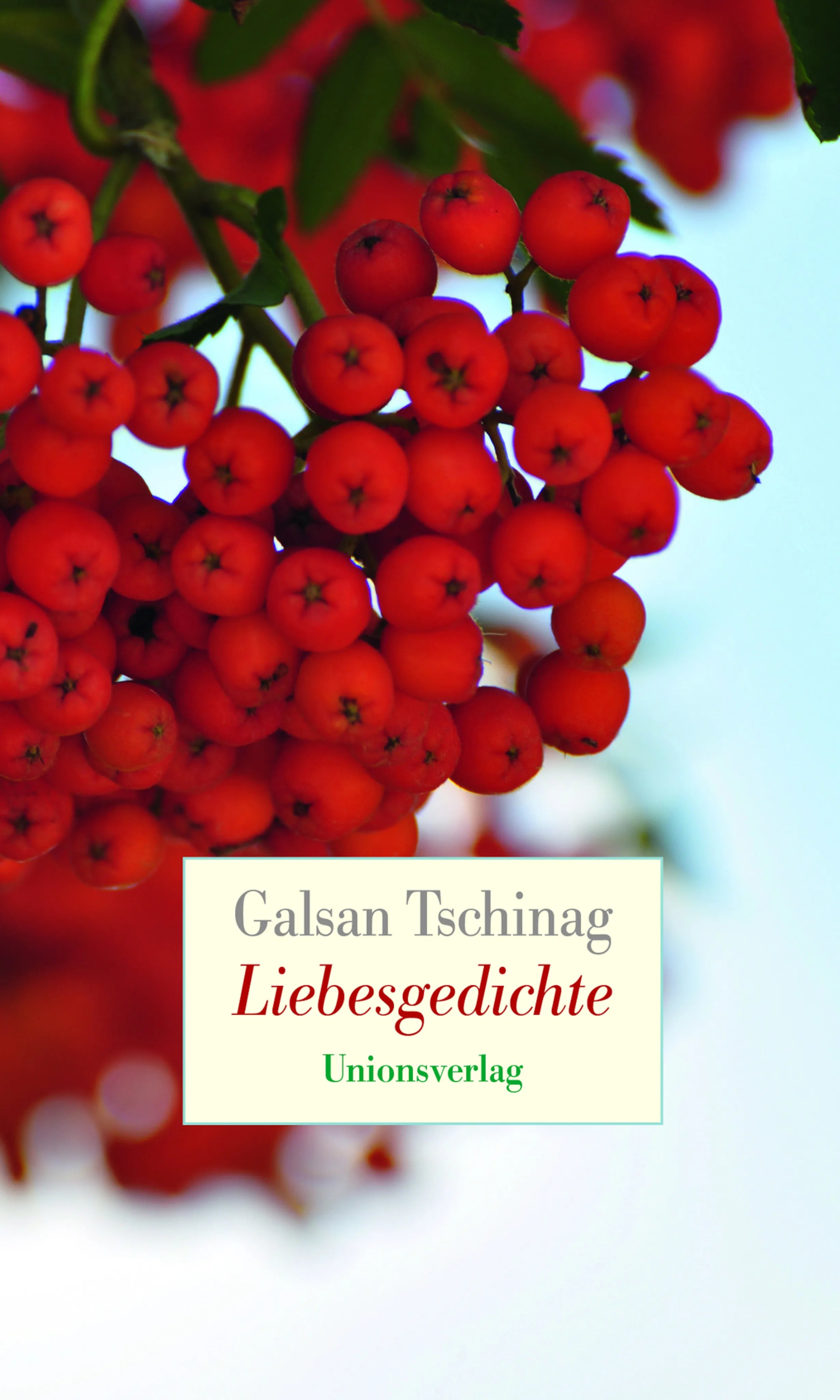 Buchcover von 'Liebesgedichte' - Gebundene Ausgabe von Galsan Tschinag