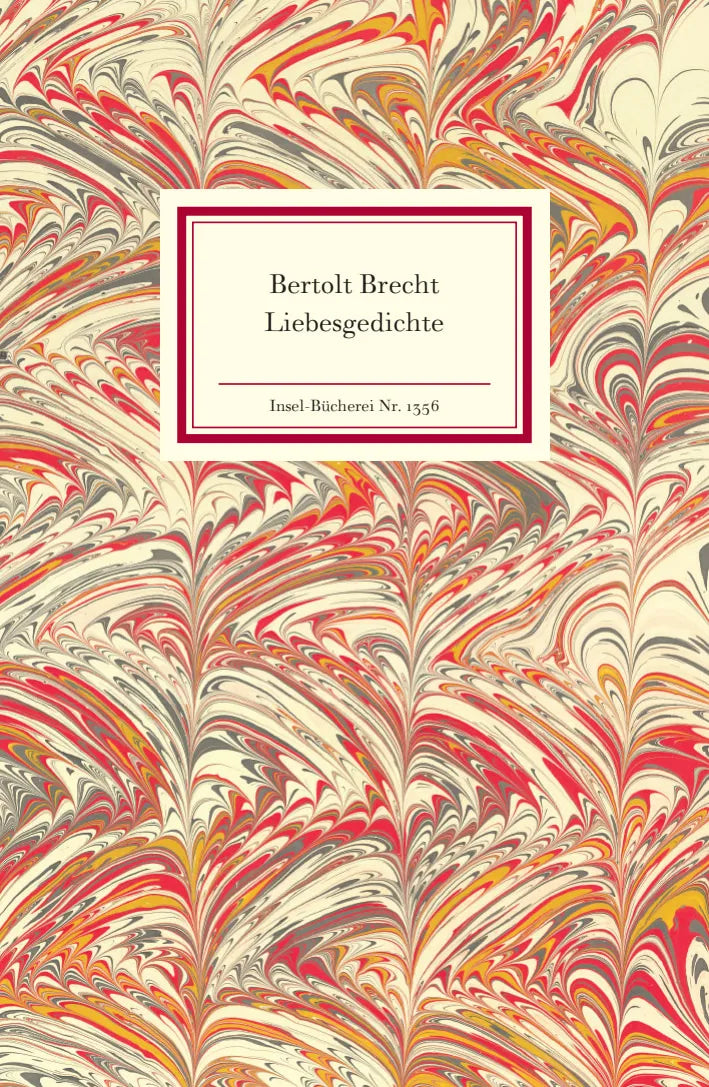 Buchcover von 'Liebesgedichte' - Gebundene Ausgabe von Bertolt Brecht