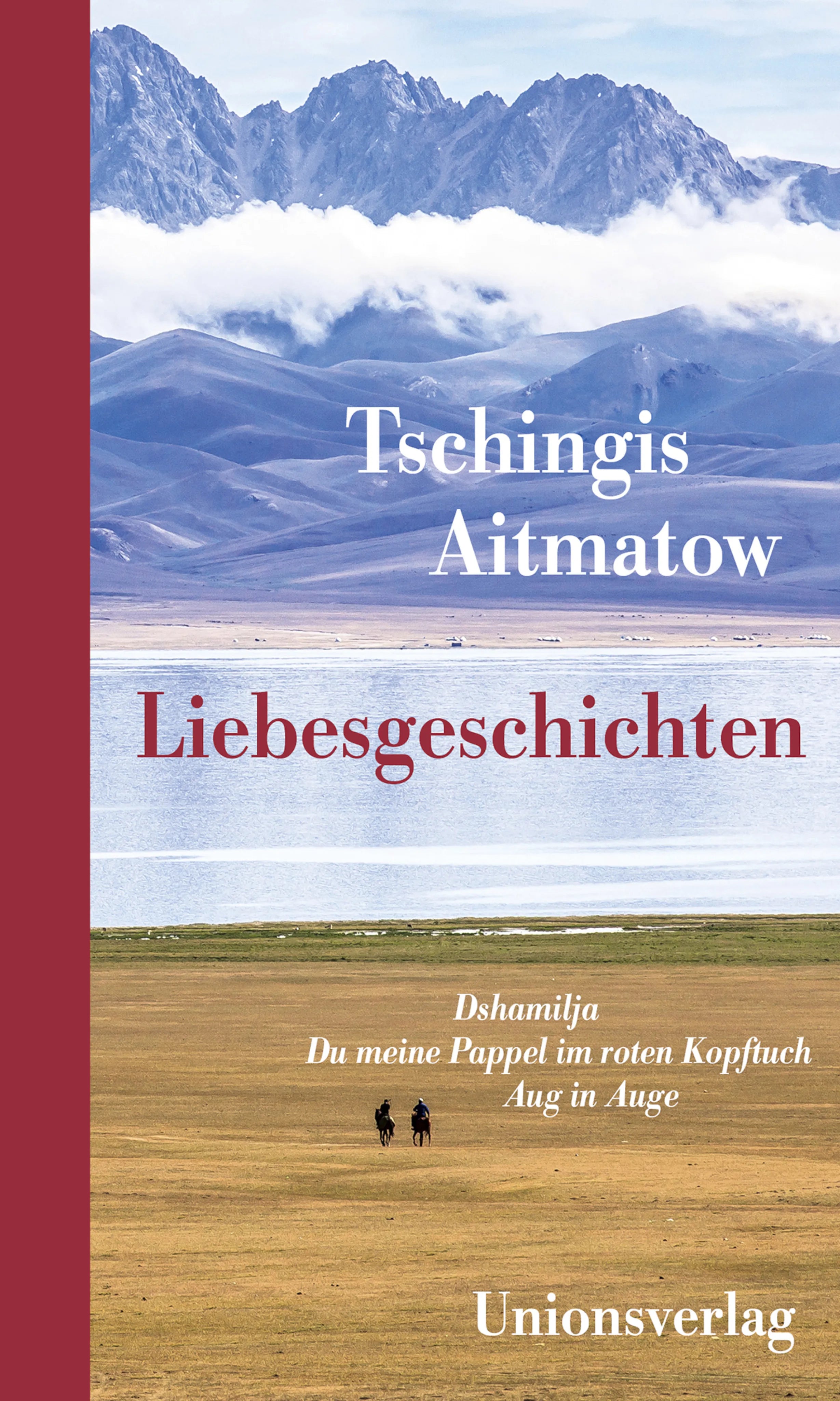 Buchcover von 'Liebesgeschichten' - Gebundene Ausgabe von Tschingis Aitmatow