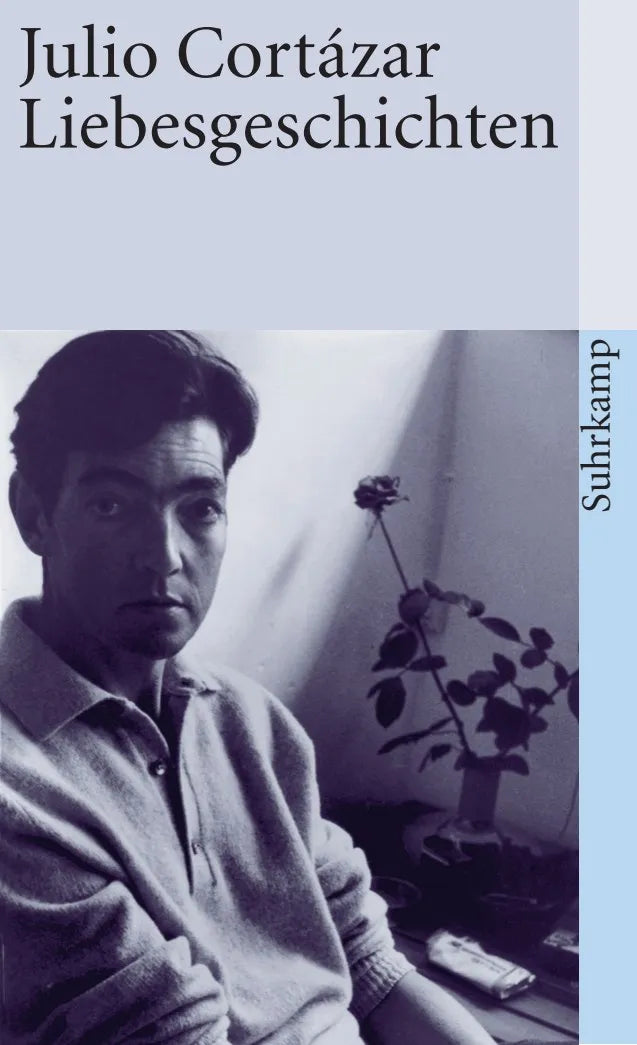 Buchcover von 'Liebesgeschichten' - Taschenbuch von Julio Cortázar