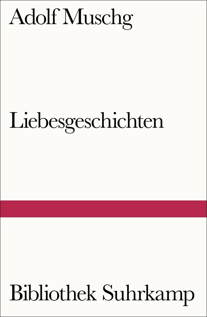 Buchcover von 'Liebesgeschichten' - Taschenbuch von Adolf Muschg