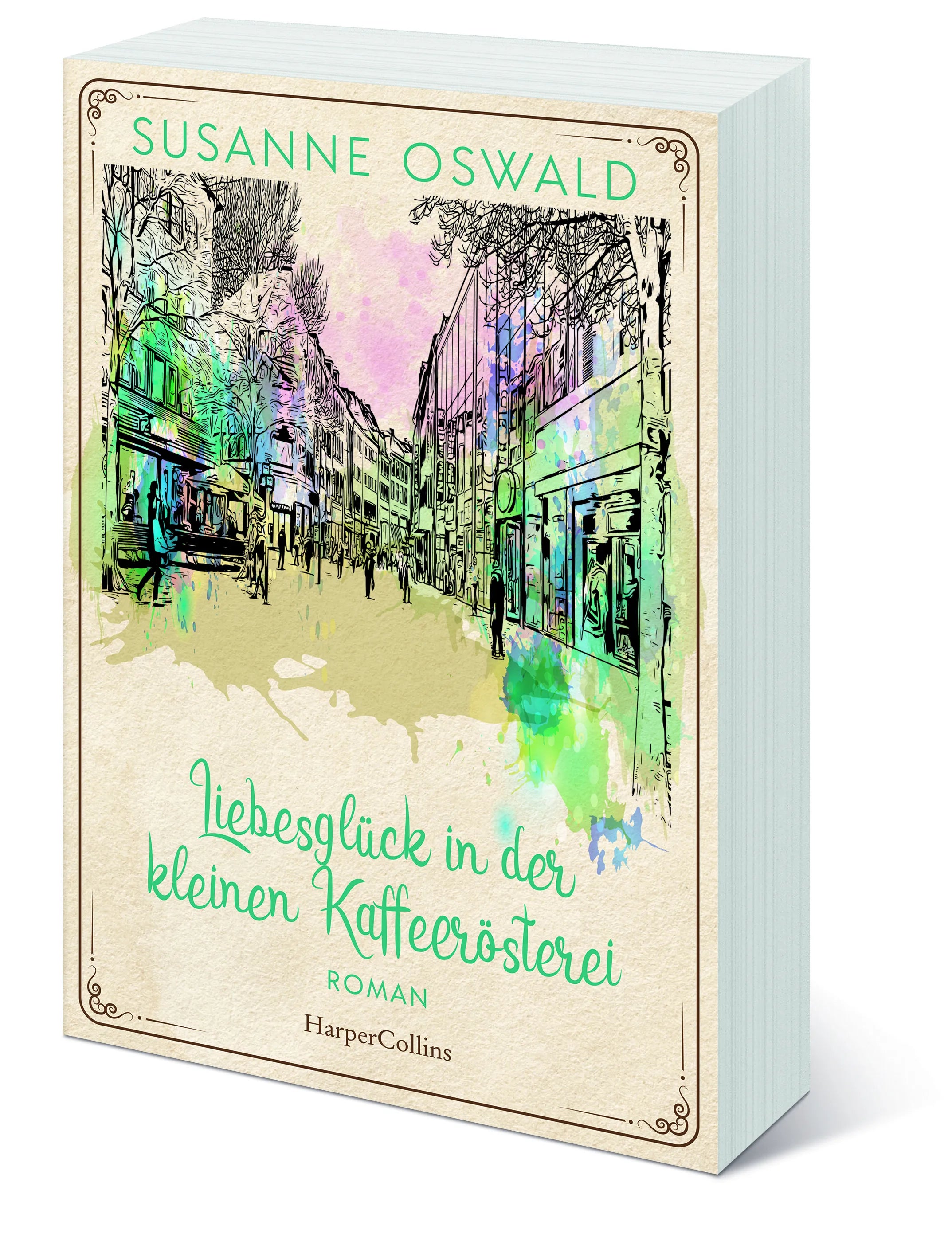 Susanne Oswald - Liebesglück in der kleinen Kaffeerösterei