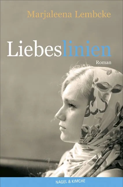 Buchcover von 'Liebeslinien' - Gebundene Ausgabe von Marjaleena Lembcke