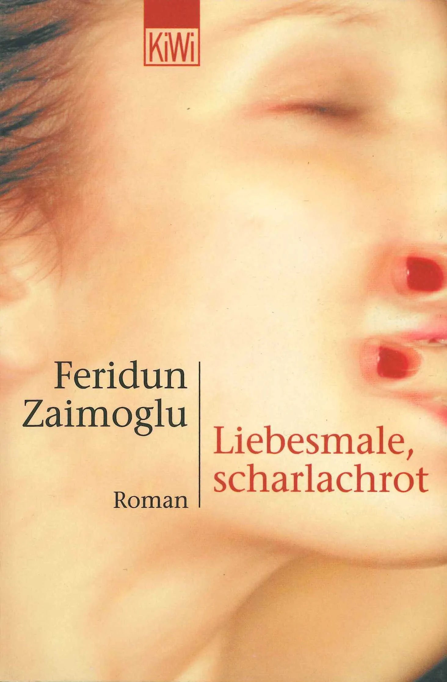 Buchcover von 'Liebesmale, scharlachrot' - Taschenbuch von Feridun Zaimoglu