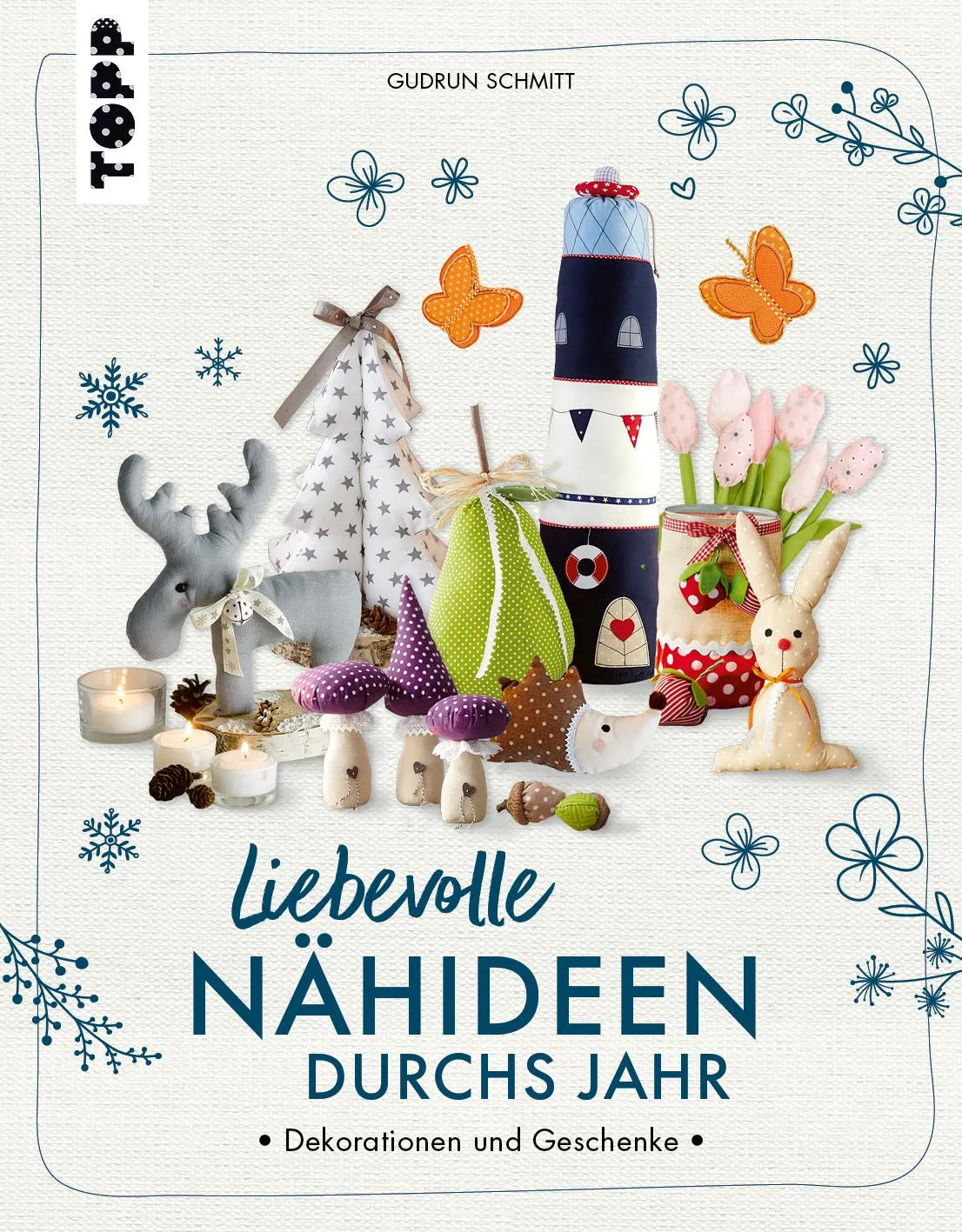 Cover: Liebevolle Nähideen durchs Jahr (Hardcover) von Gudrun Schmitt