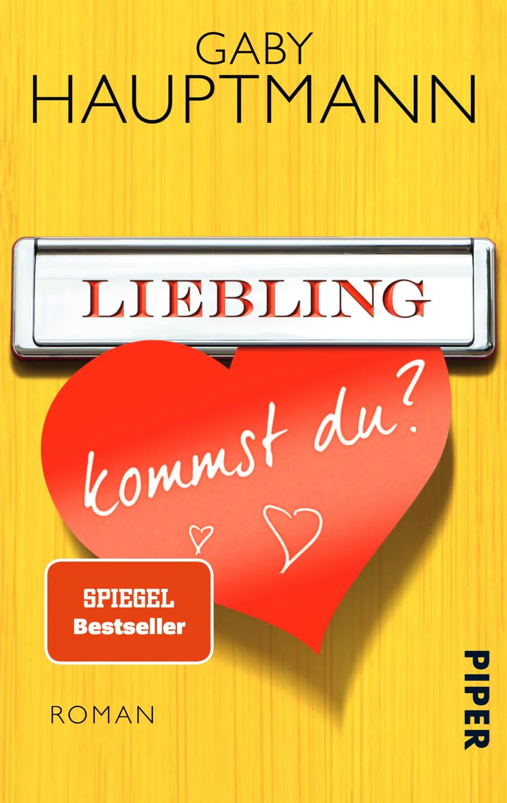 Buchcover von 'Liebling, kommst du?' - Taschenbuch von Gaby Hauptmann