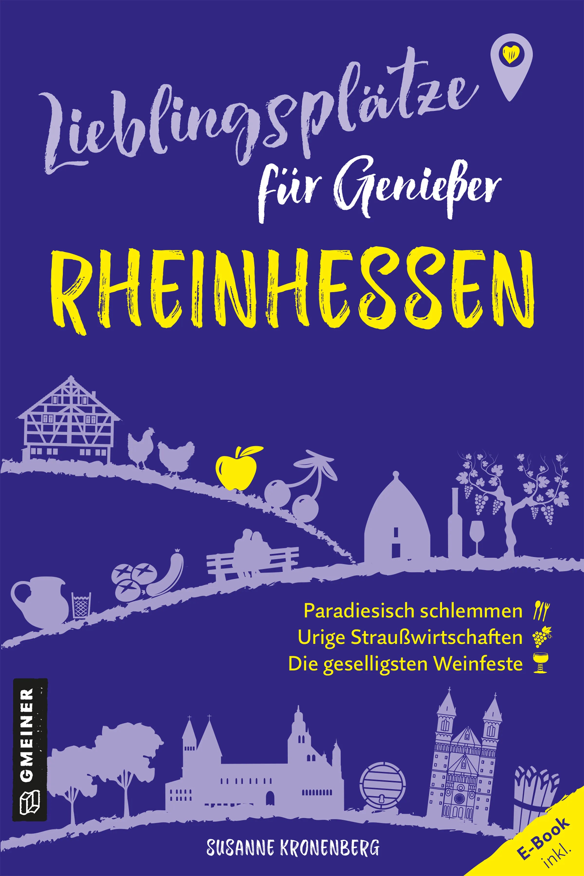 Cover: Lieblingsplätze für Genießer - Rheinhessen (E-Book) von Susanne Kronenberg