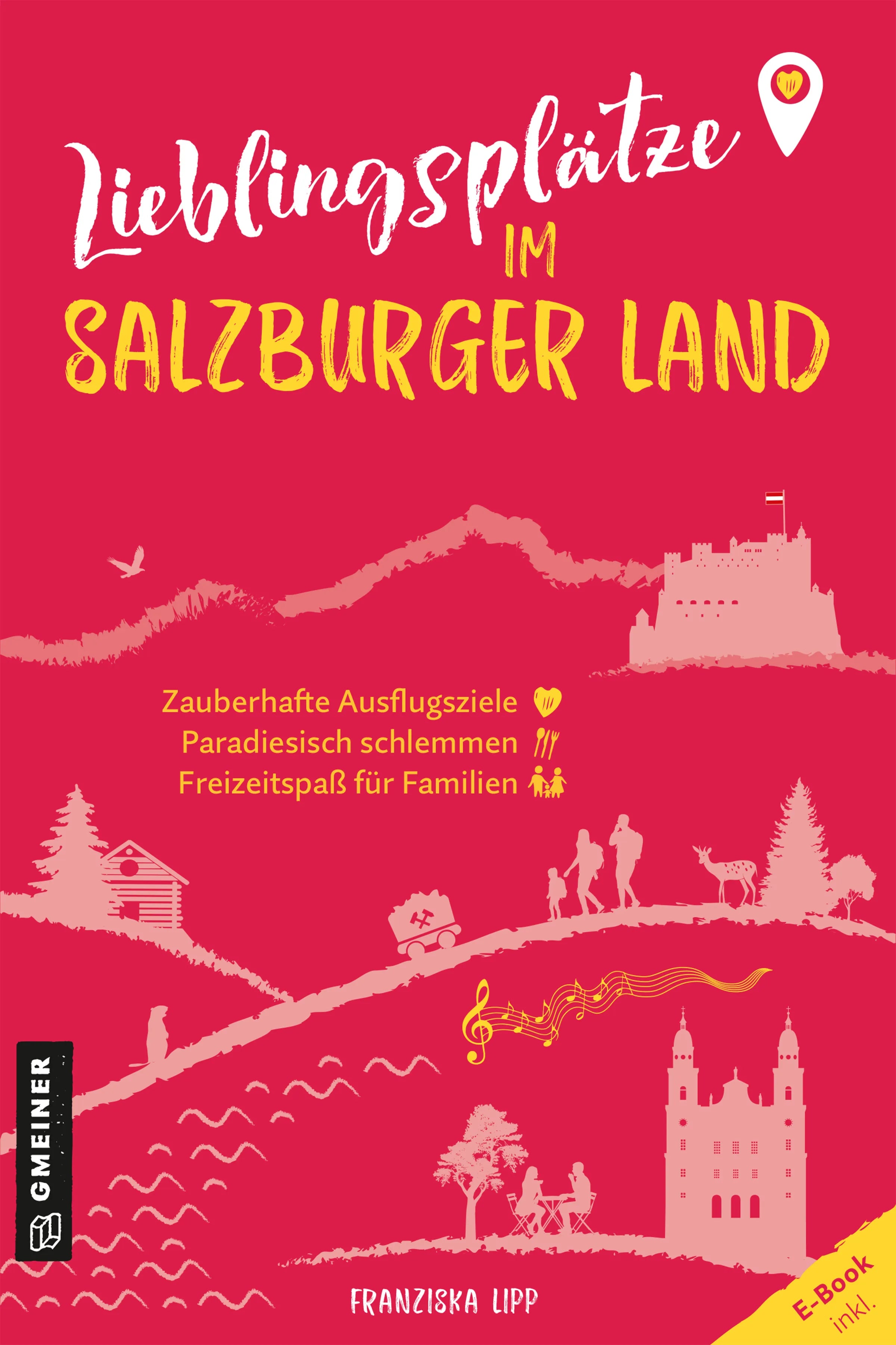 Cover: Lieblingsplätze im Salzburger Land (E-Book) von Franziska Lipp