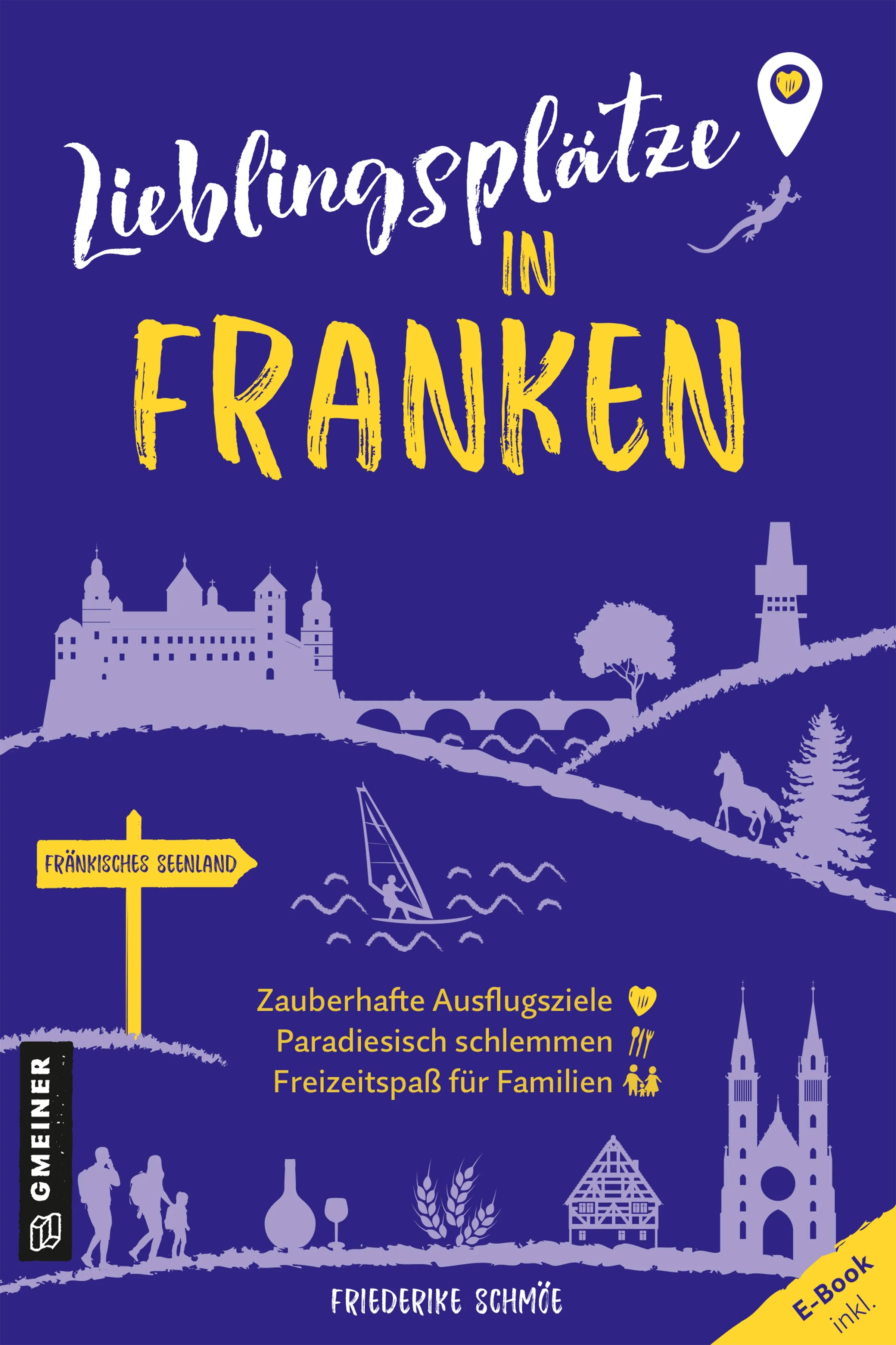 Cover: Lieblingsplätze in Franken (E-Book) von Friederike Schmöe