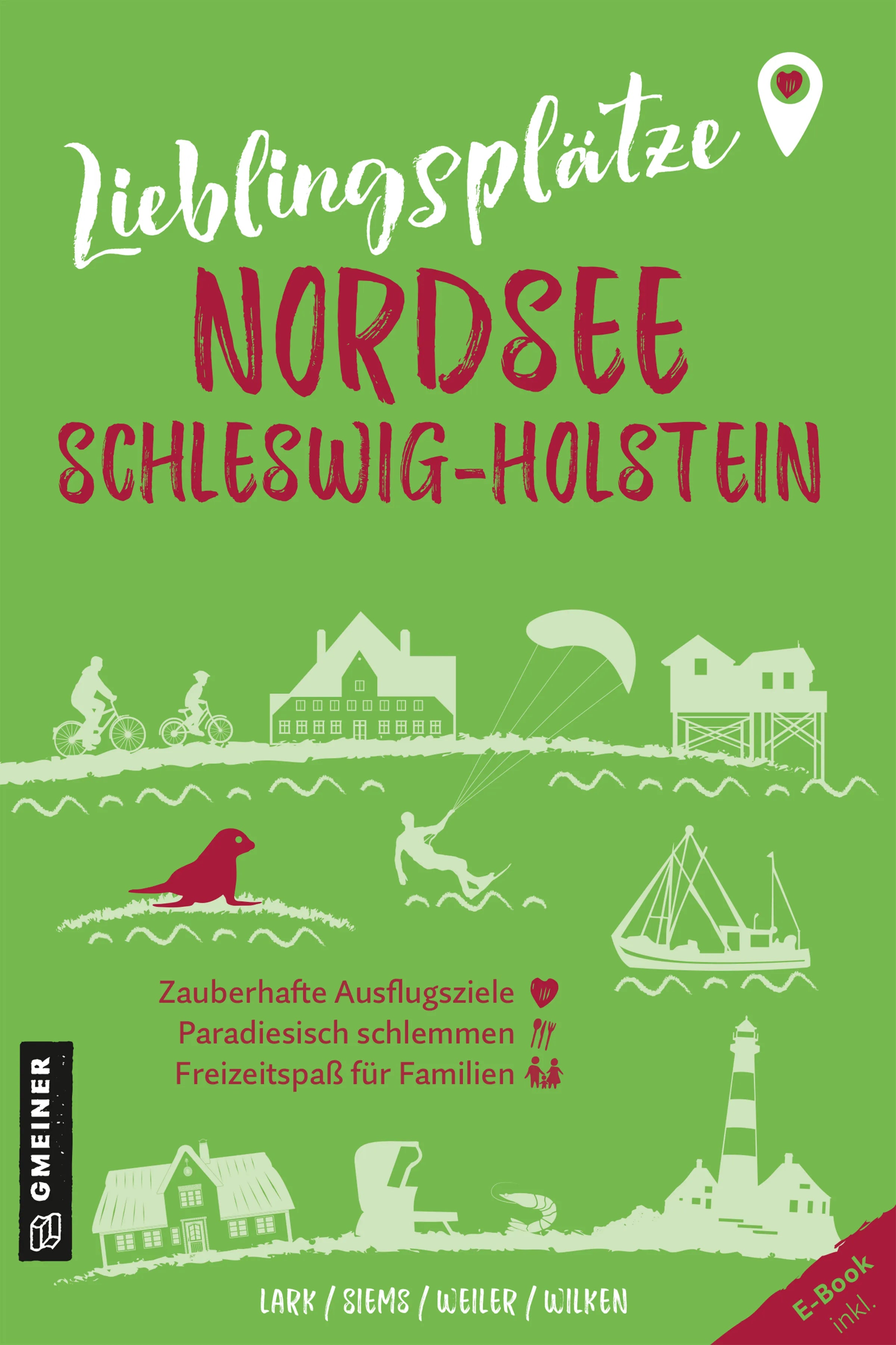 Cover: Lieblingsplätze Nordsee Schleswig-Holstein (E-Book) von Karen Lark