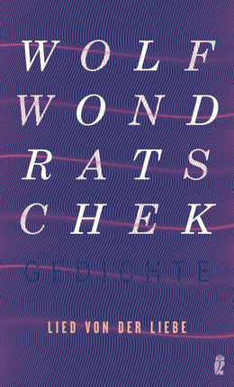 Buchcover von 'Lied von der Liebe' - Taschenbuch von Wolf Wondratschek