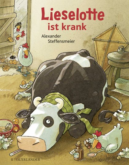 Buchcover von 'Lieselotte ist krank' - Gebundene Ausgabe von Alexander Steffensmeier