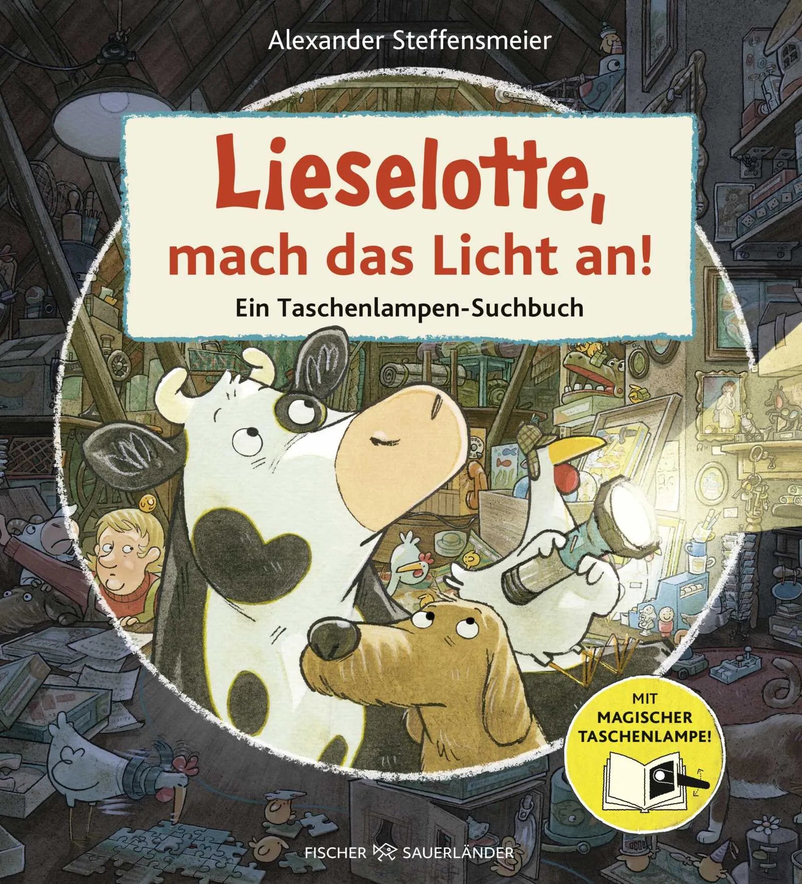 Cover: Lieselotte, mach das Licht an! (Hardcover) von Alexander Steffensmeier
