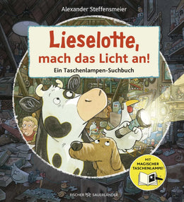 Cover: Lieselotte, mach das Licht an! (Hardcover) von Alexander Steffensmeier