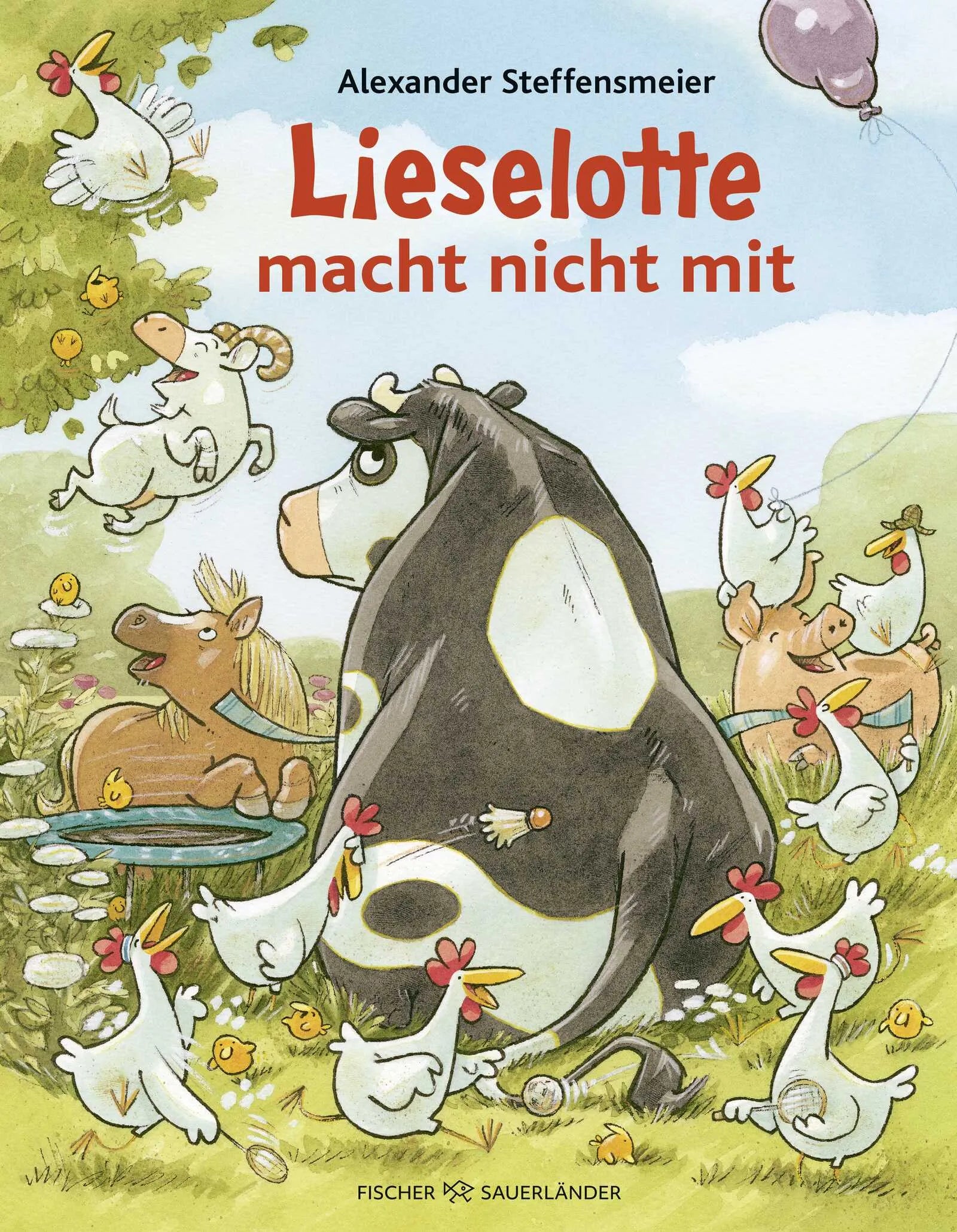 Buchcover von 'Lieselotte macht nicht mit' - Gebundene Ausgabe von Alexander Steffensmeier