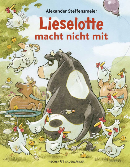 Buchcover von 'Lieselotte macht nicht mit' - Gebundene Ausgabe von Alexander Steffensmeier