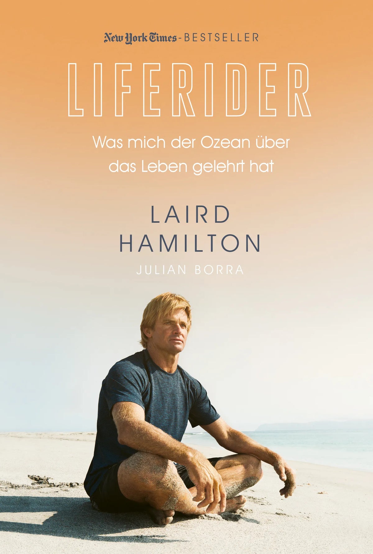 Buchcover von 'Liferider' - Gebundene Ausgabe von Laird Hamilton