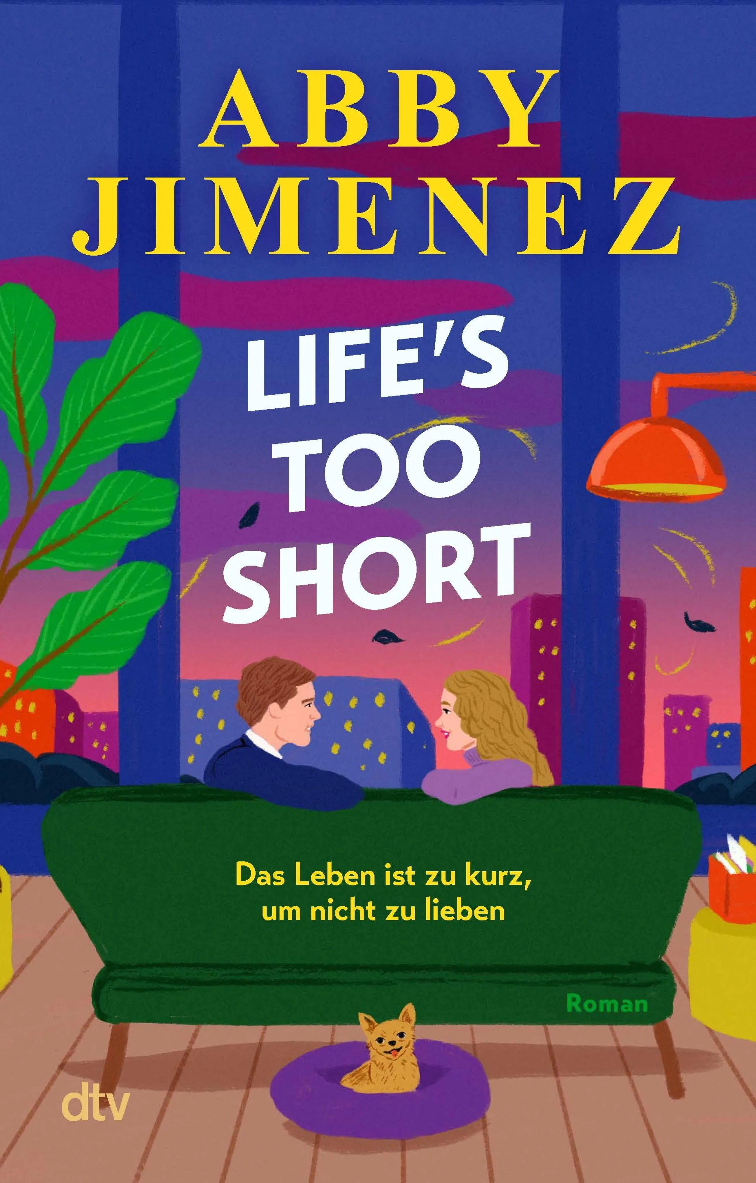 Cover: Life's Too Short (E-Book) von Abby Jimenez