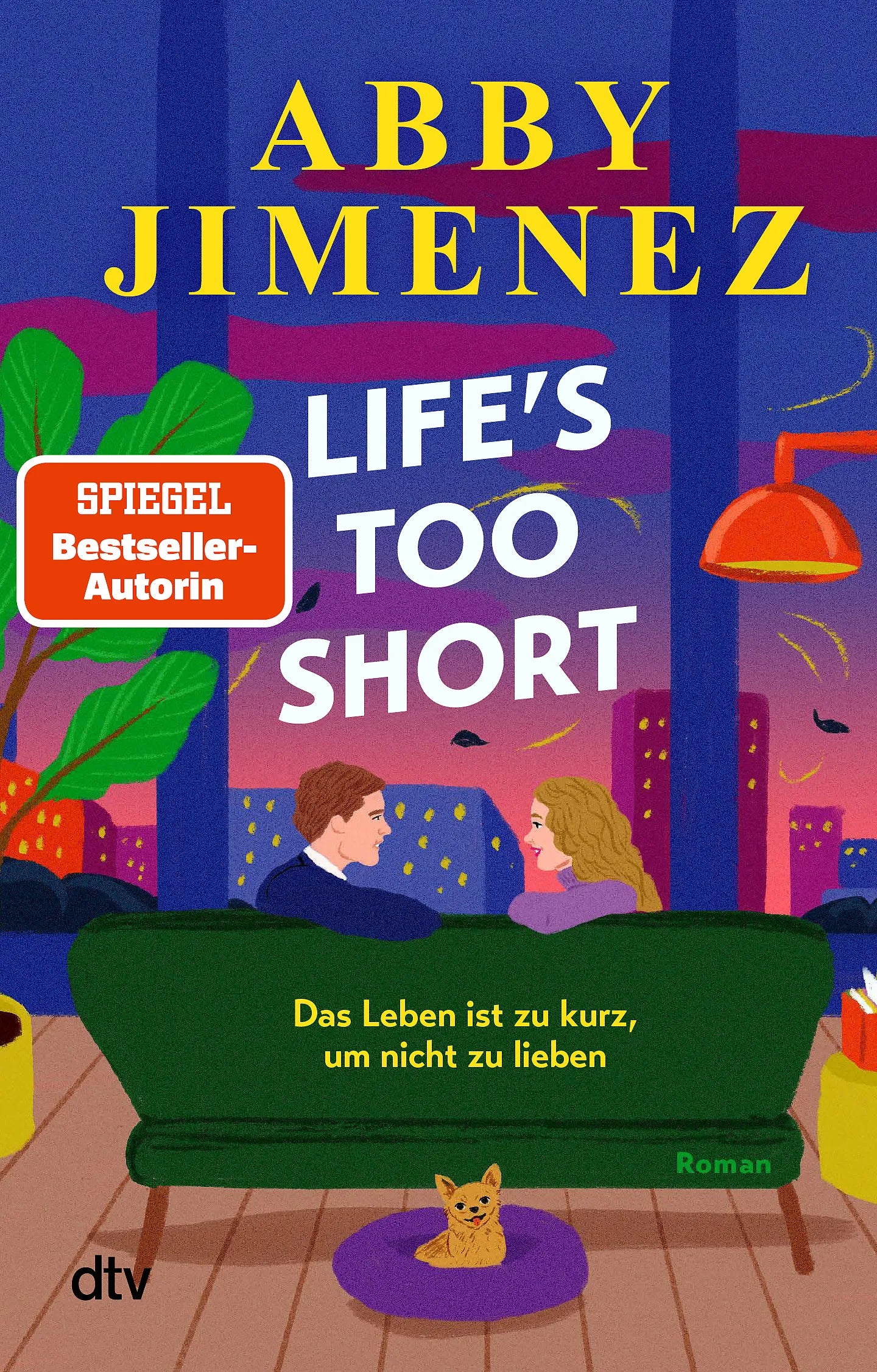 Buchcover von 'Life's Too Short' - Taschenbuch von Abby Jimenez
