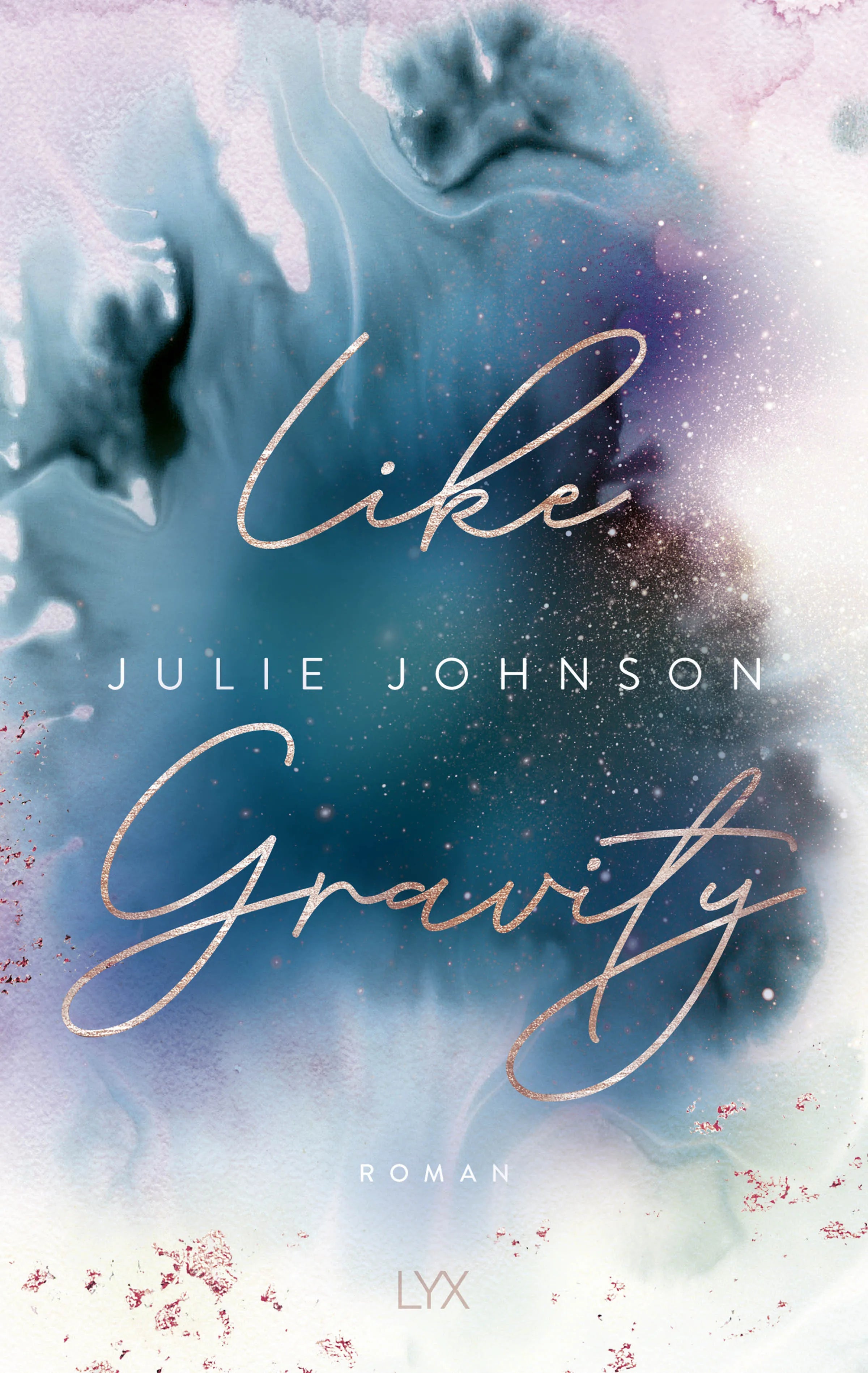 Buchcover von 'Like Gravity' - Paperback von Julie Johnson