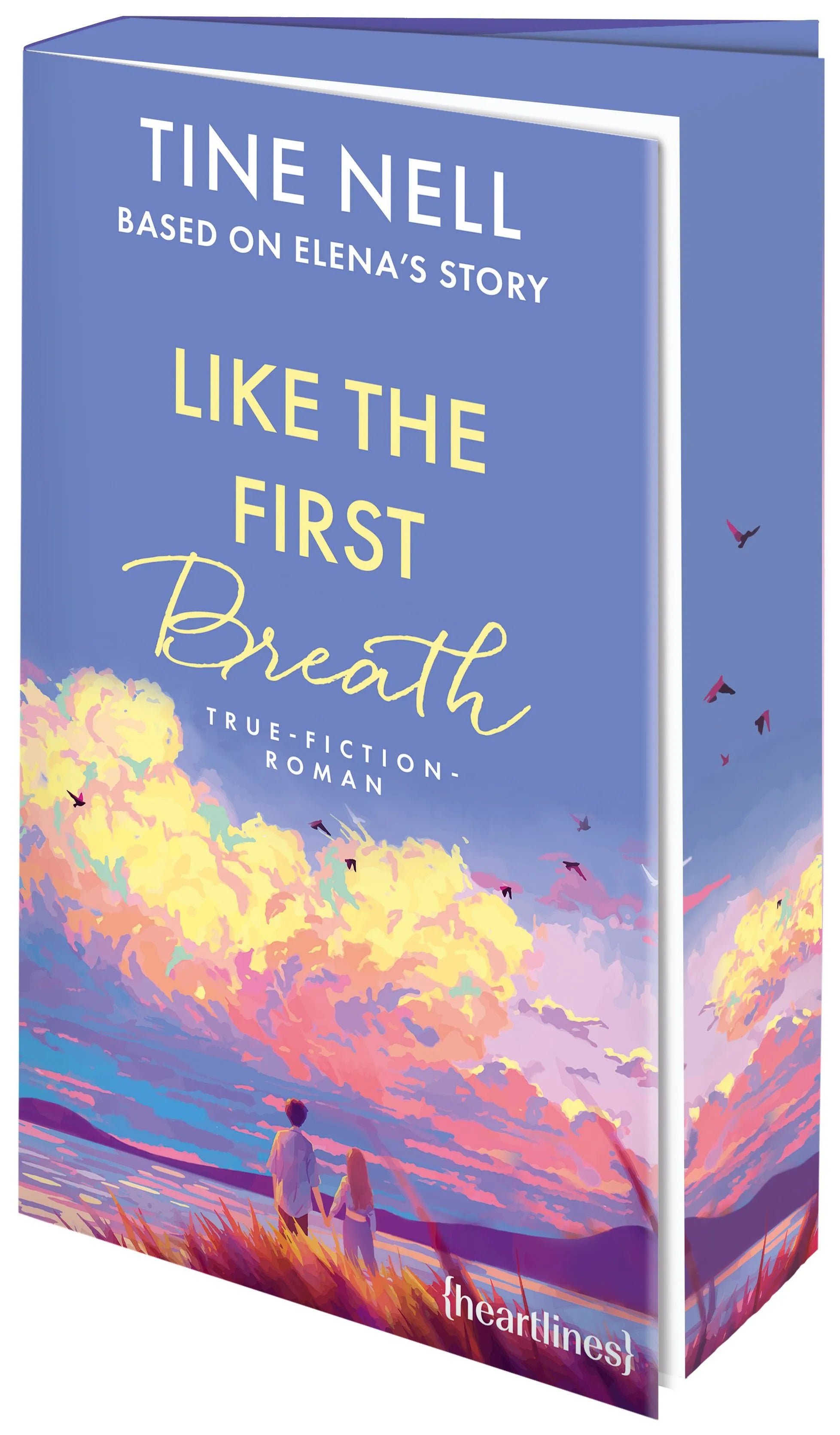 Cover: Like the First Breath – Based on Elena's Story (Paperback) von Tine Nell