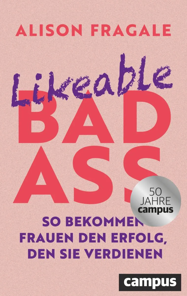 Cover: Likeable Badass (E-Book) von Alison Fragale