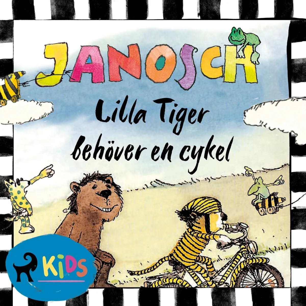 Cover: Lilla Tiger behöver en cykel (Hörbuch Download) von Janosch