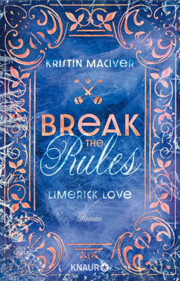 Cover: Limerick Love. Break the Rules (E-Book) von Kristin MacIver