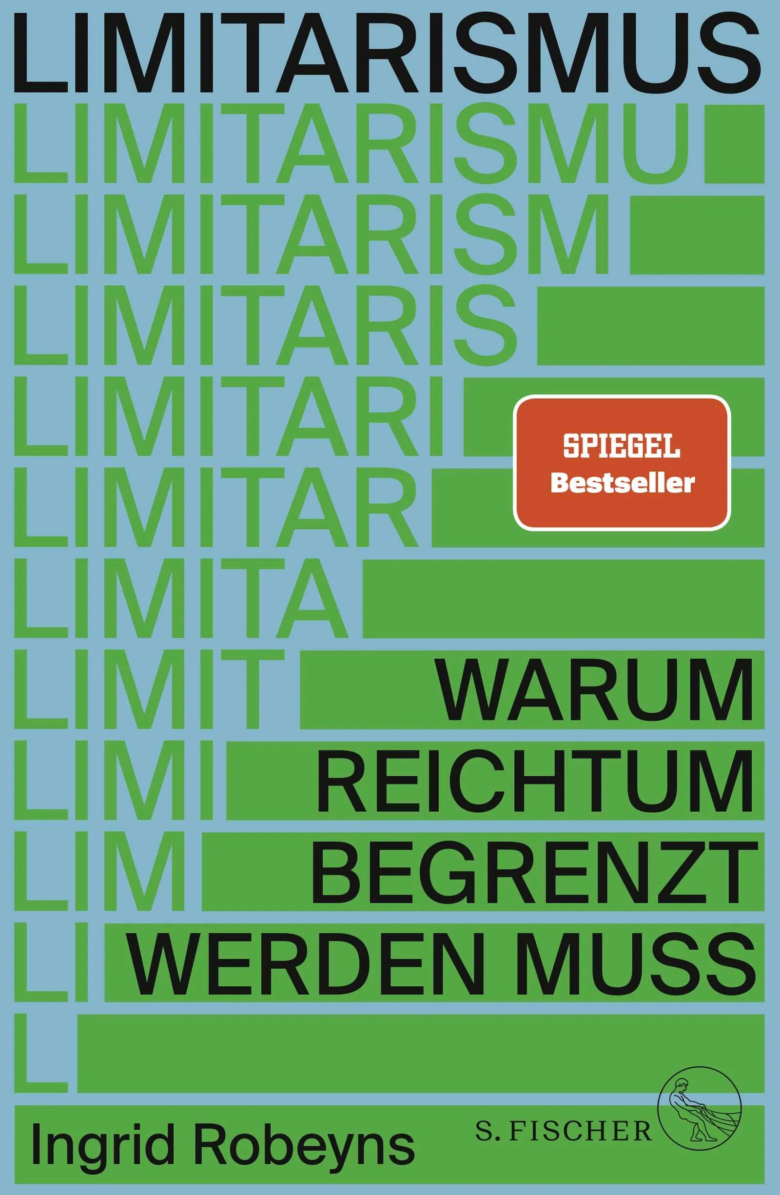 Buchcover von 'Limitarismus' - Gebundene Ausgabe von Ingrid Robeyns