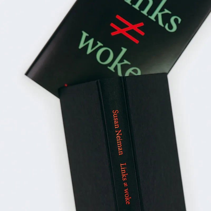 Susan Neiman - Links ist nicht woke